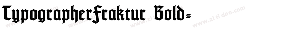 TypographerFraktur Bold字体转换